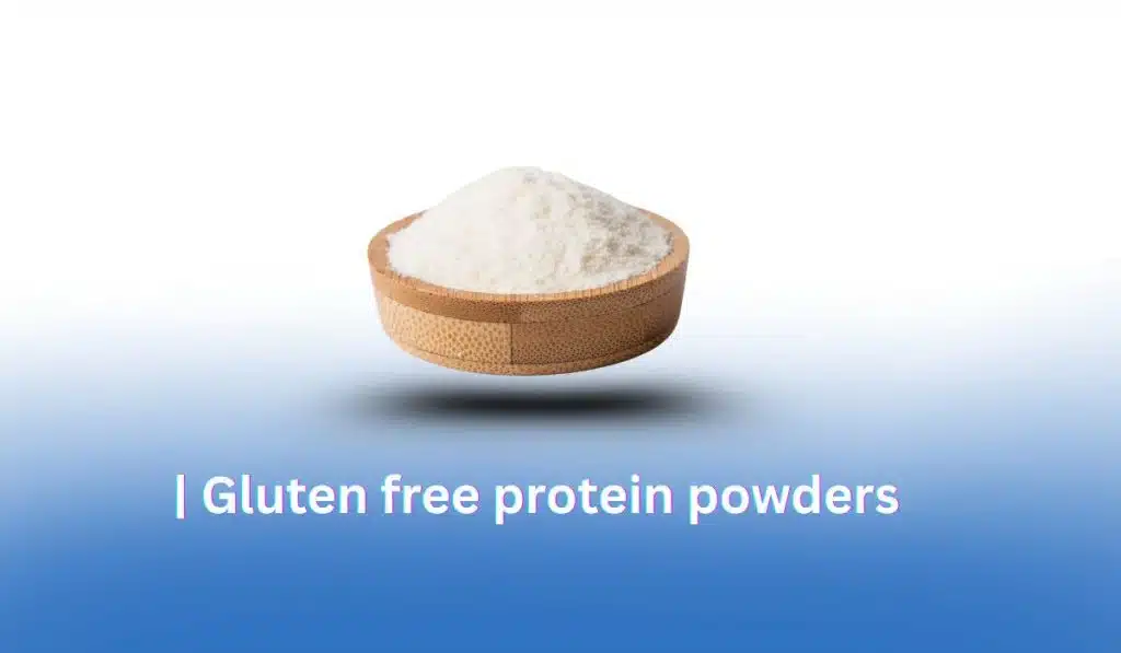  gluten free protein powders
